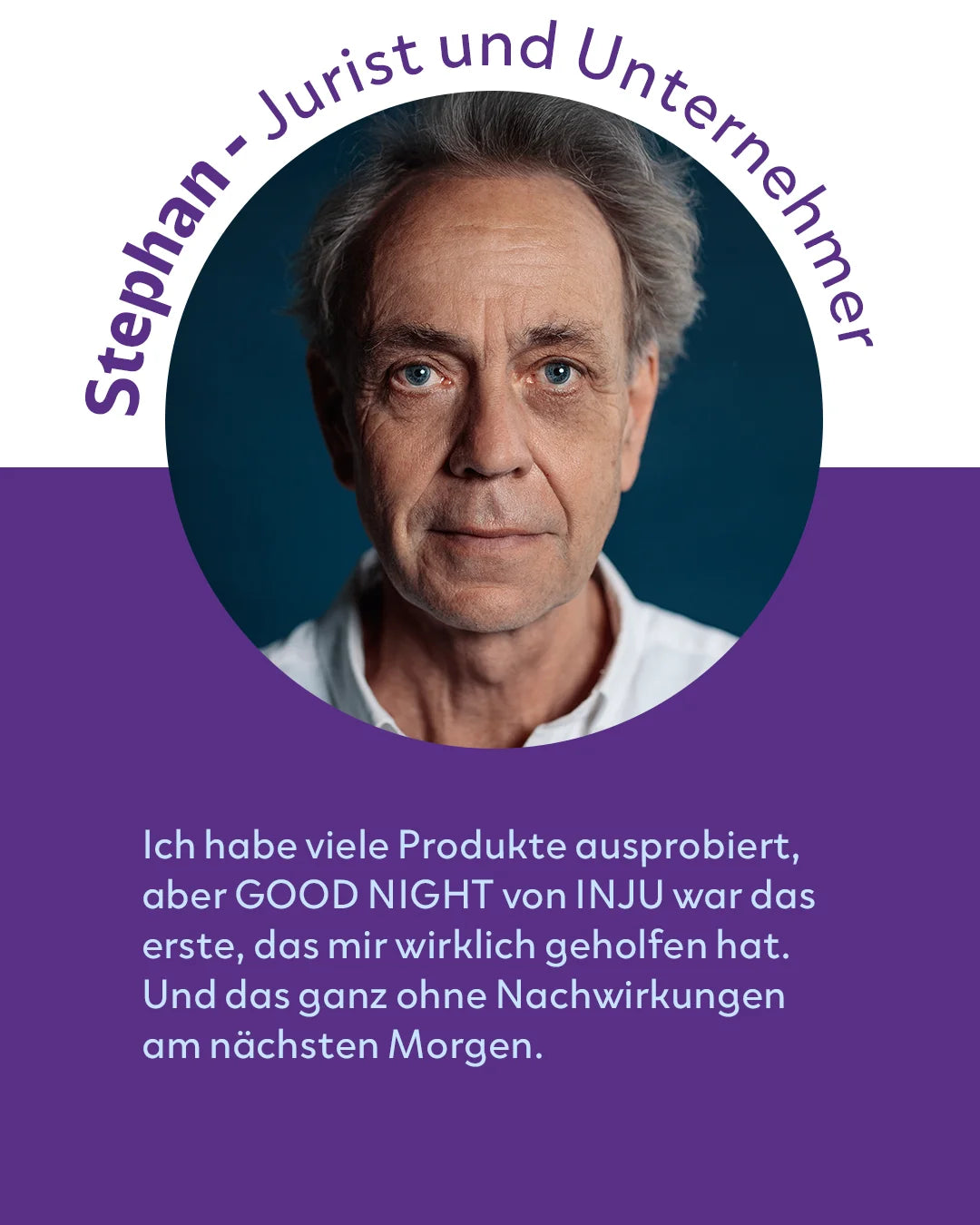 Portrait von Stephan - Jurist und Unternehmer. Erfahrungsbericht dass INJU GOOD NIGHT wirklich beim einschlafen hilf, ohne Nachwirkungen.