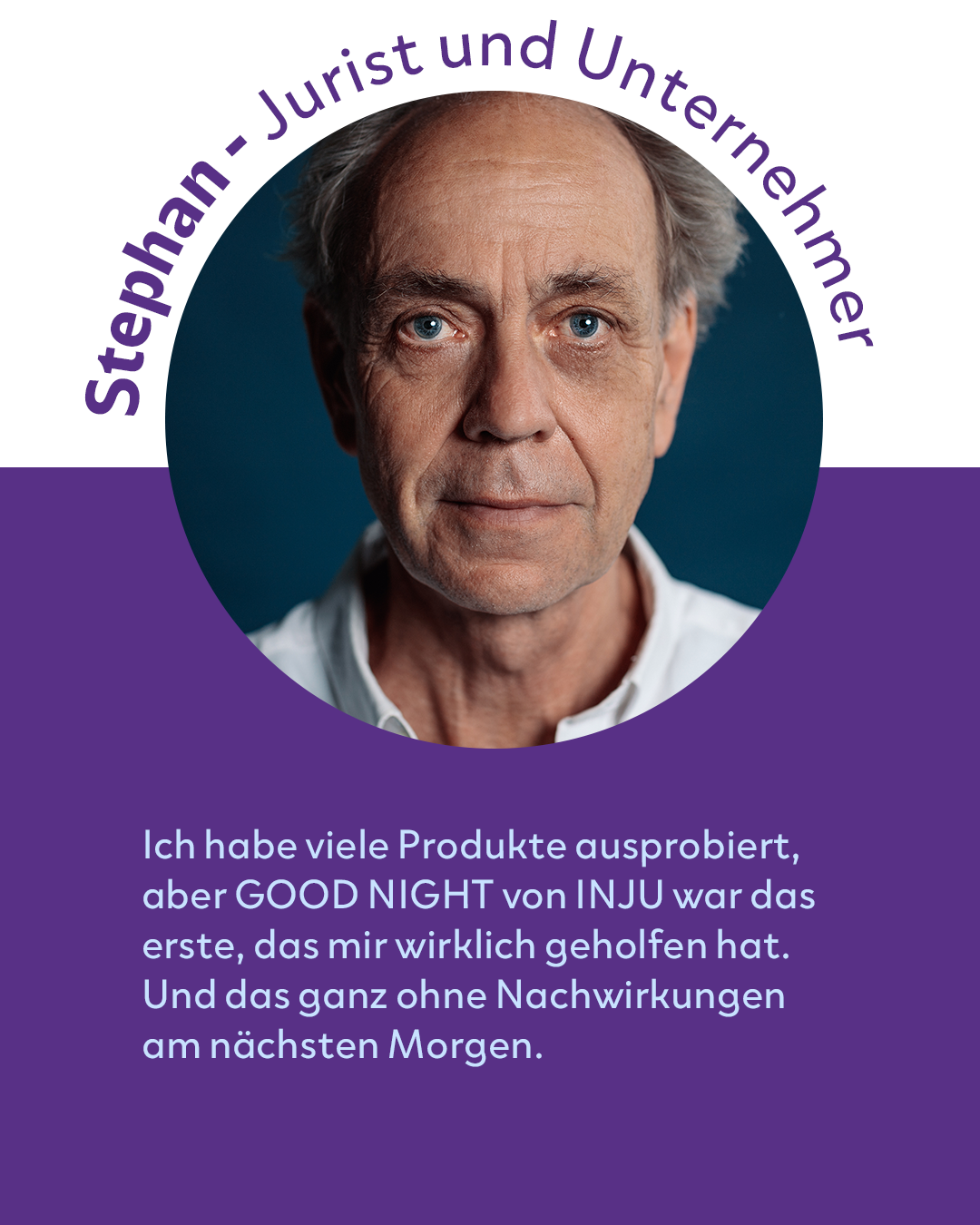 Portrait von Stephan - Jurist und Unternehmer. Erfahrungsbericht dass INJU GOOD NIGHT wirklich beim einschlafen hilf, ohne Nachwirkungen.